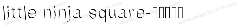 little ninja square字体转换